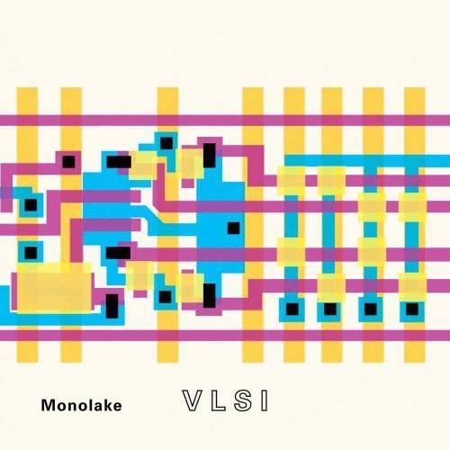 Monolake - Vlsi