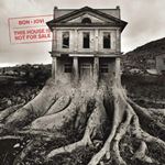 Bon Jovi - This House Is Not For Sale