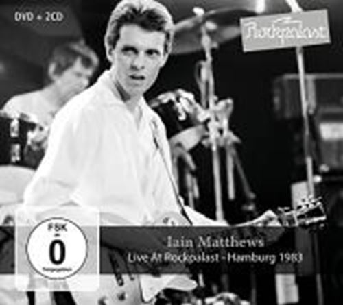 Iain Matthews - Live At Rockpalast