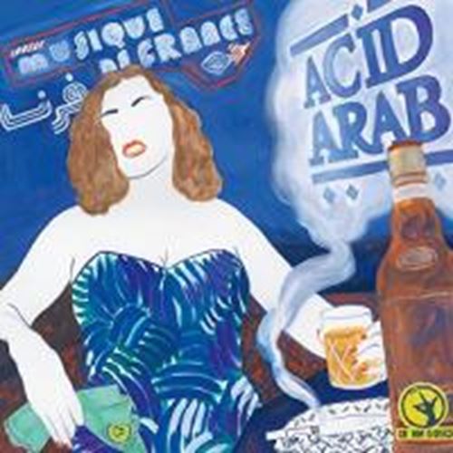 Acid Arab - Musique De France