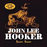 John Lee Hooker - Boom Boom