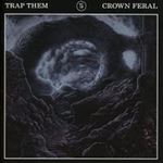 Trap Them - Crown Feral