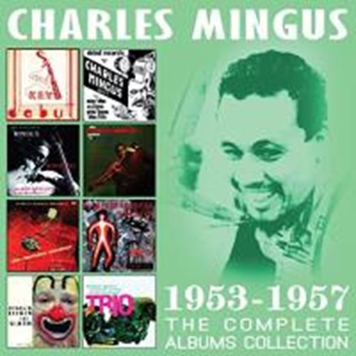 Charles Mingus - Complete Albums Collection 53-57