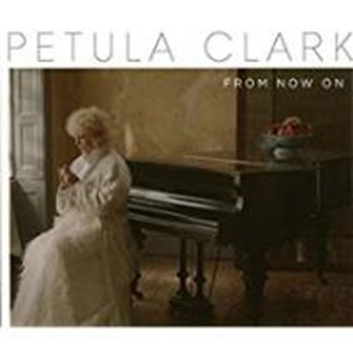 Petula Clark - From Now On