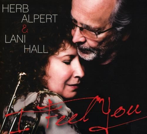 Herb Alpert/lani Hall - I Feel You