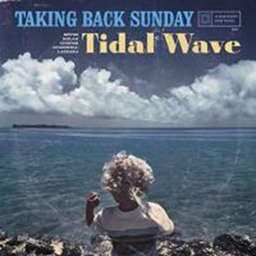 Taking Back Sunday - Tidal Wave