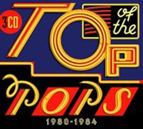 Various - Top Of The Pops: 1980 - 1984