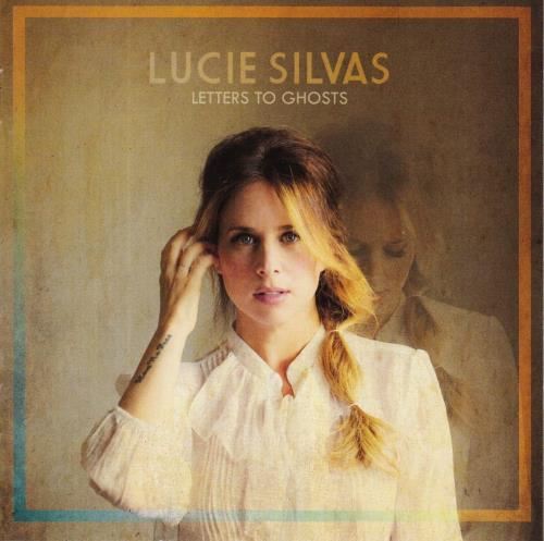 Lucie Silvas - Letters To Ghosts