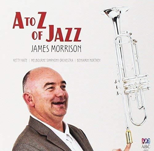 James Morrison - A To Z Of Jazz