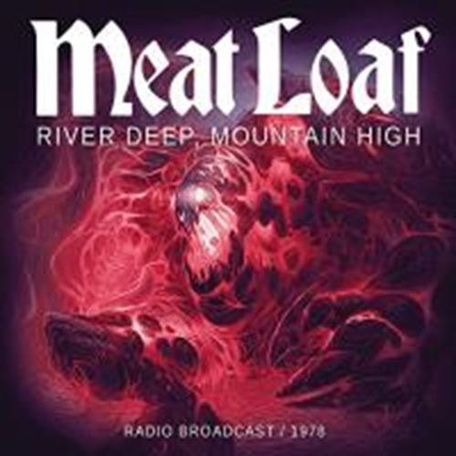 Meat Loaf - River Deep, Mountain High