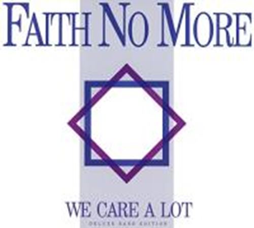 Faith No More - We Care A Lot