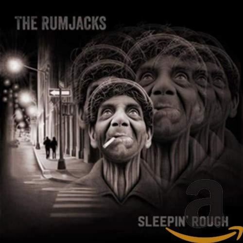 The Rumjacks - Sleepin' Rough