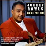 Johnny Rawls - Here We Go