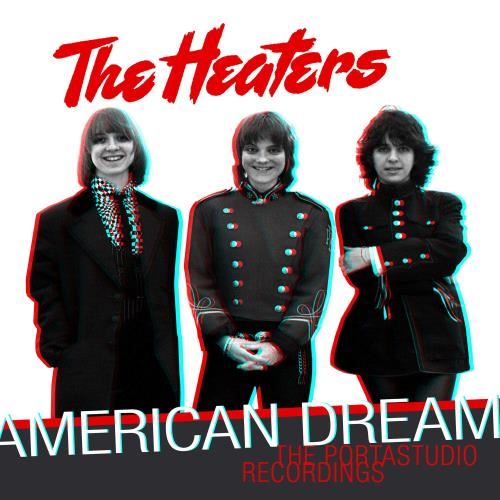 Heaters - American Dream: Portastudio Recs