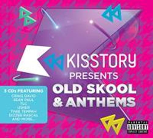 Various - Kisstory: Old Skool & Anthems