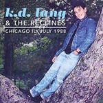 K D Lang & The Reclines - Chicago Il, July '88