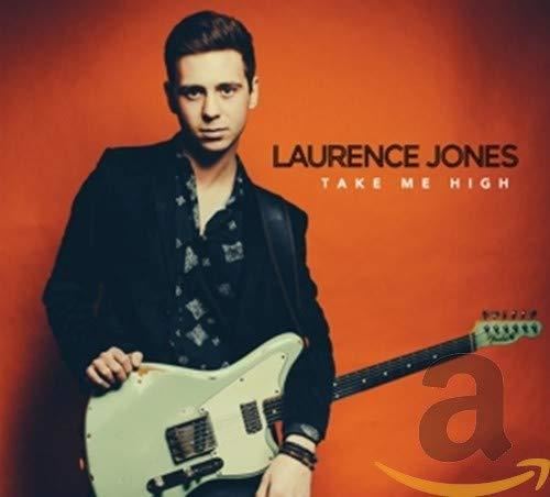 Laurence Jones - Take Me High