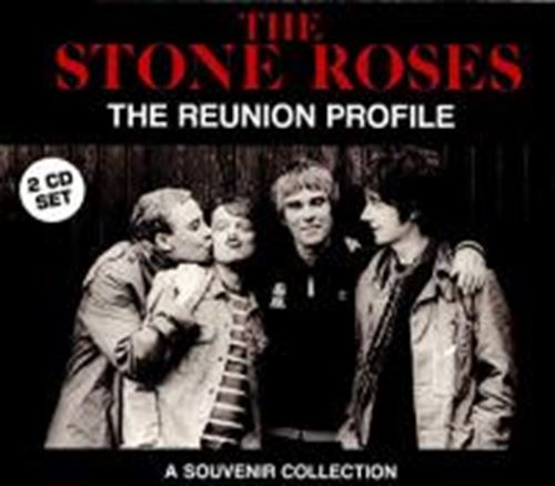 Stone Roses - The Reunion Profile