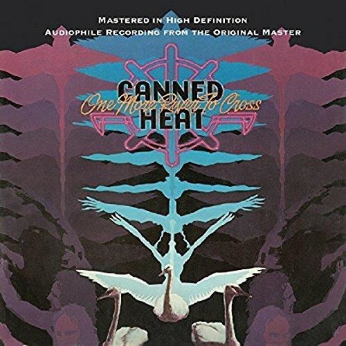 Canned Heat - One More River To Cross