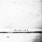 Lesley Flanigan - Glacier