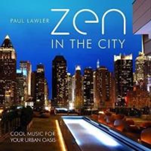 Paul Lawler - Zen In The City