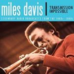 Miles Davis - Transmission Impossible