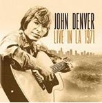 John Denver - Live In La 1971