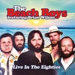 Beach Boys/Brian Wilson - Live In The Eighties