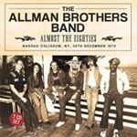 Allman Brothers Band - Almost The Eighties