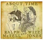 Wizz Jones & Ralph Mctell - About Time
