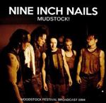 Nine Inch Nails - Mudstock!