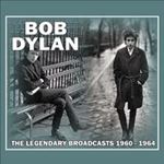 Bob Dylan - Legendary Broadcasts '60 - '64