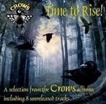 Crows - Time To Rise