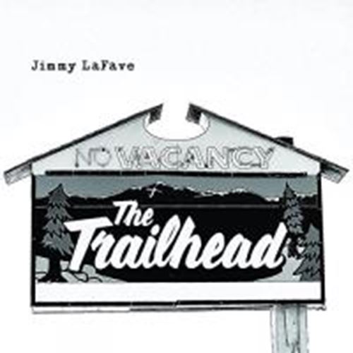 Jimmy Lafave - Trail 5