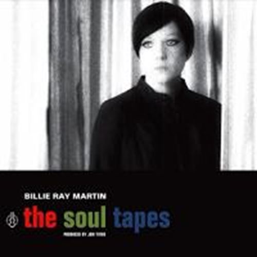 Billy Ray Martin - Soul Tapes