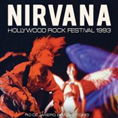 Nirvana - Hollywood Rock Festival '93