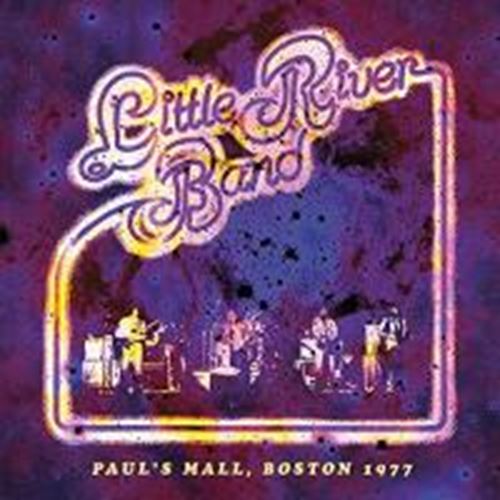 Little River Band - Paul's Mall, Boston '77