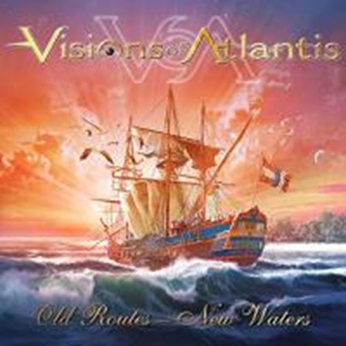 Visions Of Atlantis - Old Routes: New Waters