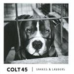 Colt 45 - Snakes & Ladders