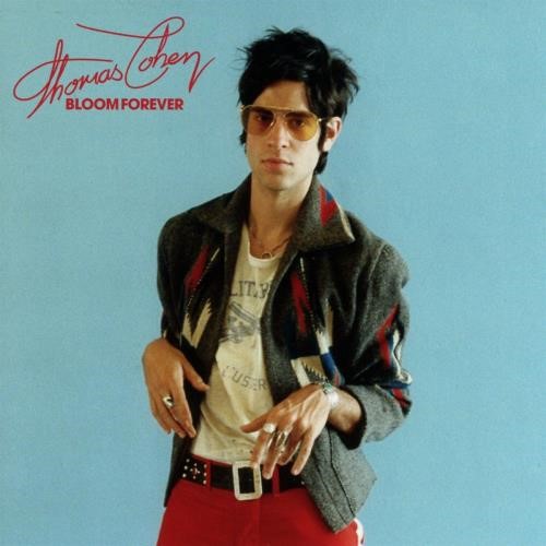 Thomas Cohen - Bloom Forever