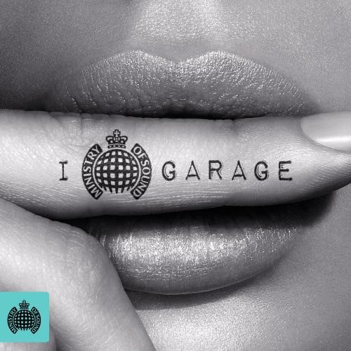 Various - I Love Garage: Ministry Of Sound