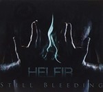 Helfir - Still Bleeding