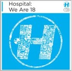 Various - Hospital: We Are 18