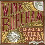 Wink Burcham - Cleveland Summer Nights