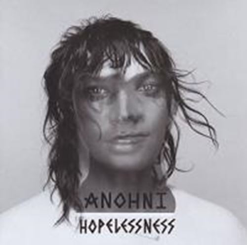 Anohni - Hoplessness