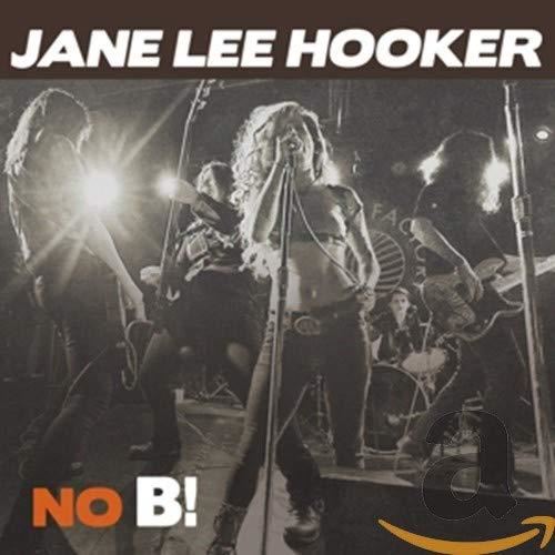 Jane Lee Hooker - No B!