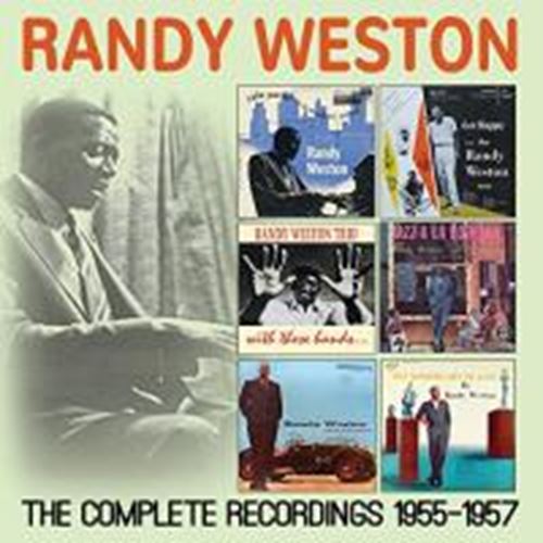 Randy Weston - Complete Recordings: '55-'57
