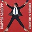 Trapper Schoepp - Rangers & Valentines