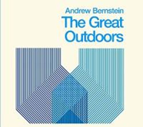 Andrew Bernstein - The Great Outdoors