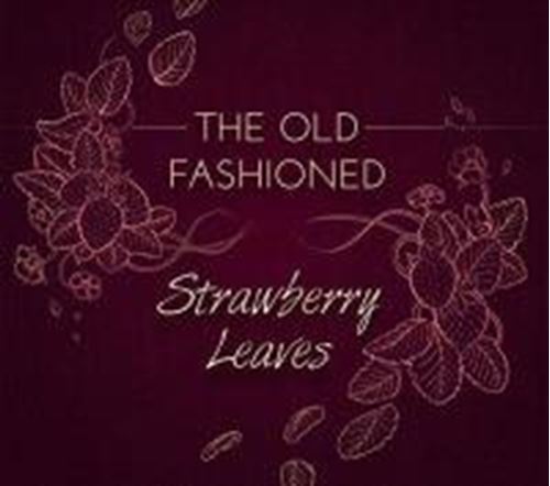 The Old Fashioned - Strawberry Leaves